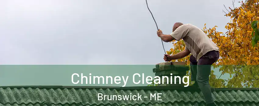  Chimney Cleaning Brunswick - ME