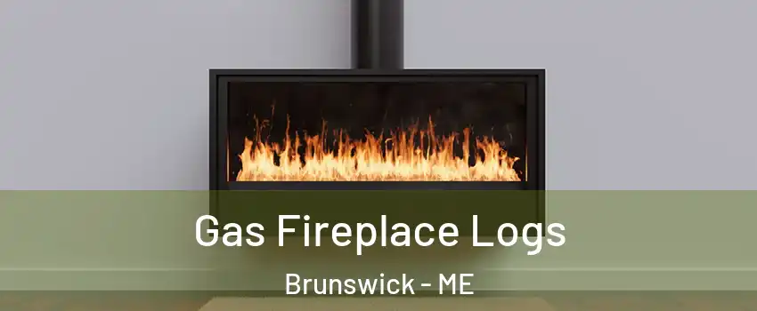  Gas Fireplace Logs Brunswick - ME