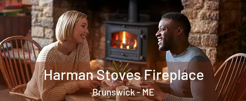  Harman Stoves Fireplace Brunswick - ME