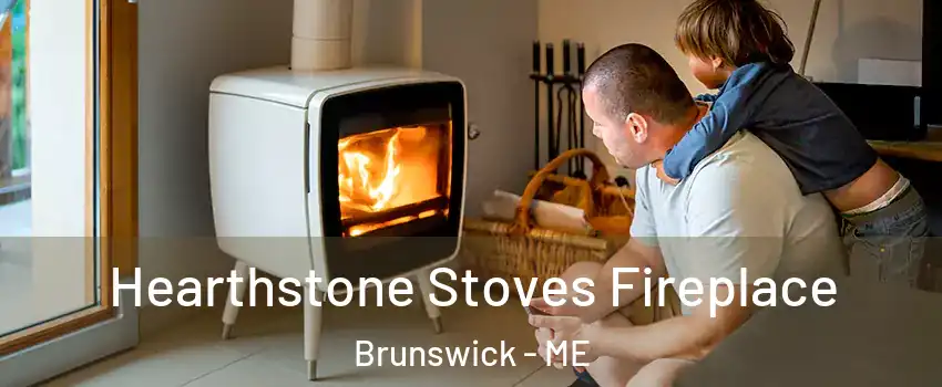  Hearthstone Stoves Fireplace Brunswick - ME