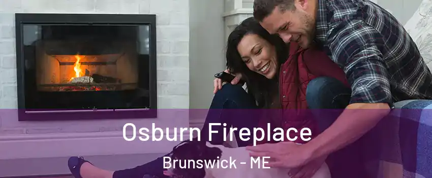  Osburn Fireplace Brunswick - ME