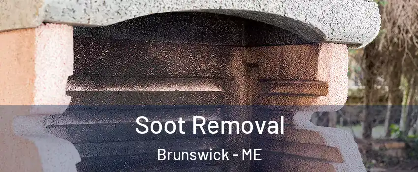 Soot Removal Brunswick - ME